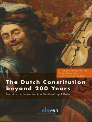 cover image of The Dutch Constitution Beyond 200 Years